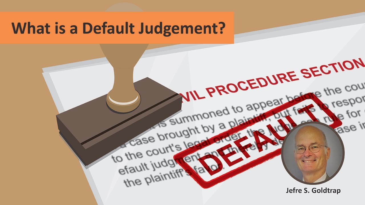 Court Sessions: What is a Default Judgment?