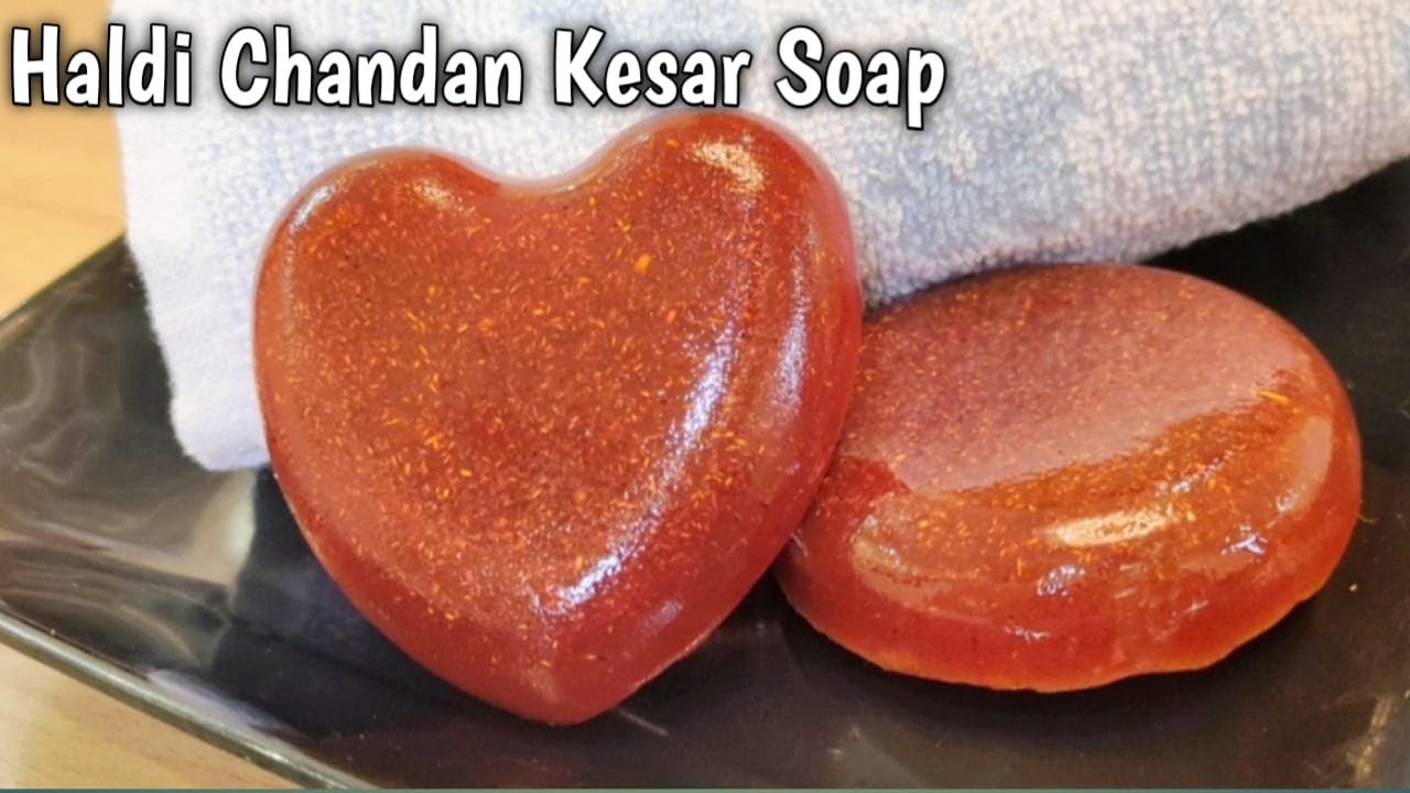 Skin Whitening Haldi Chandan Kesar Soap for all Skin Problems | Turmeric Sandal Saffron Soap Recipe
