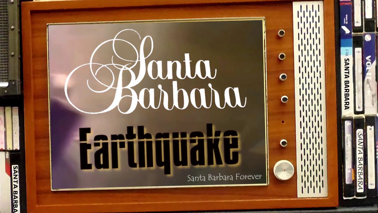Santa Barbara, the big earthquake