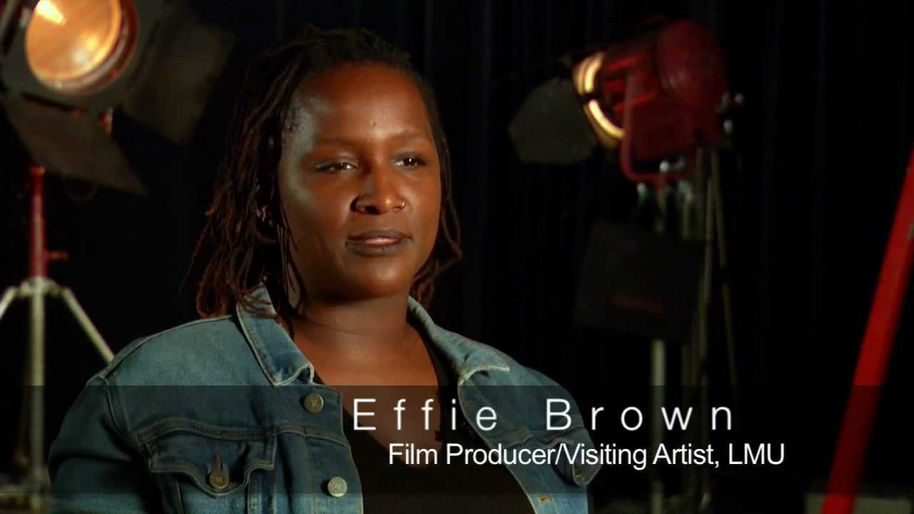 LMU | LA: School of Film and Television - Effie Brown
