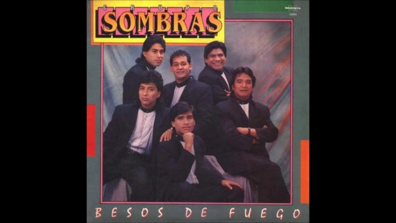 Grupo Sombras - Cholita de Ojos Azules (Besos de Fuego 1992)