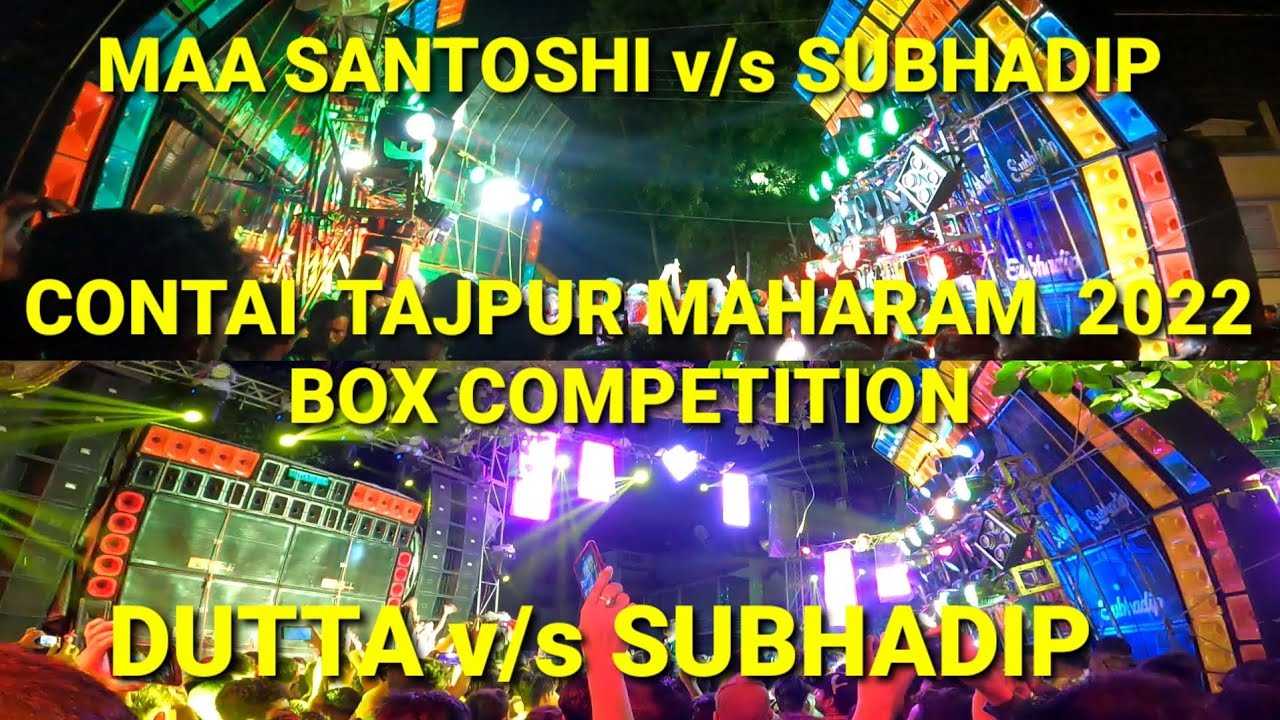 DUTTA MUSIC vs SUBHADIP MUSIC & MAA SANTOSHI BOX COMPETITION CONTAI TAJPUR