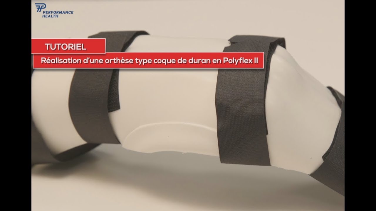 Tuto Rolyan : Réalisation d'une orthèse type coque de duran en Polyflex II
