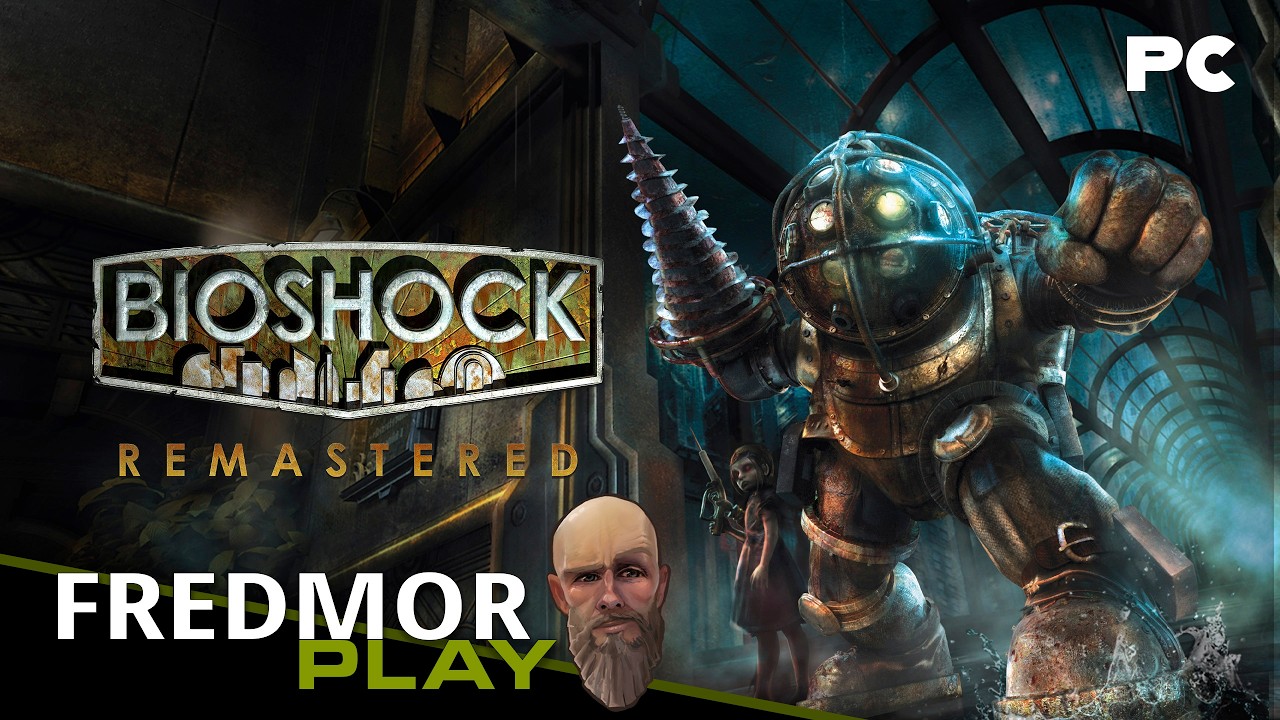 #4 Bioshock Remastered - Jadim Dalej :D