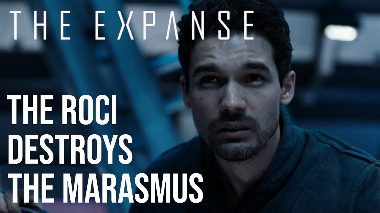 The Expanse - The Rocinante Destroys The Marasmus