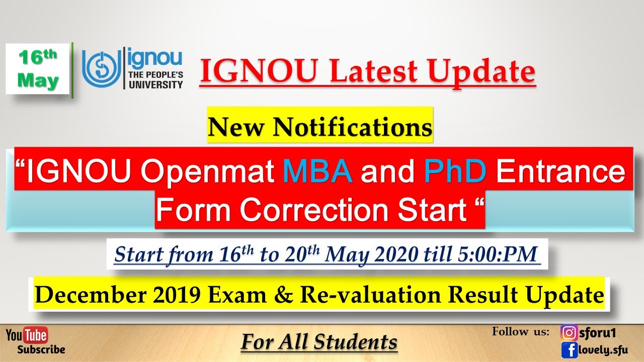 #IGNOU_MBA #IGNOU_PhD IGNOU Openmat MBA & PhD Correction form Start and Result updates #Revaluation