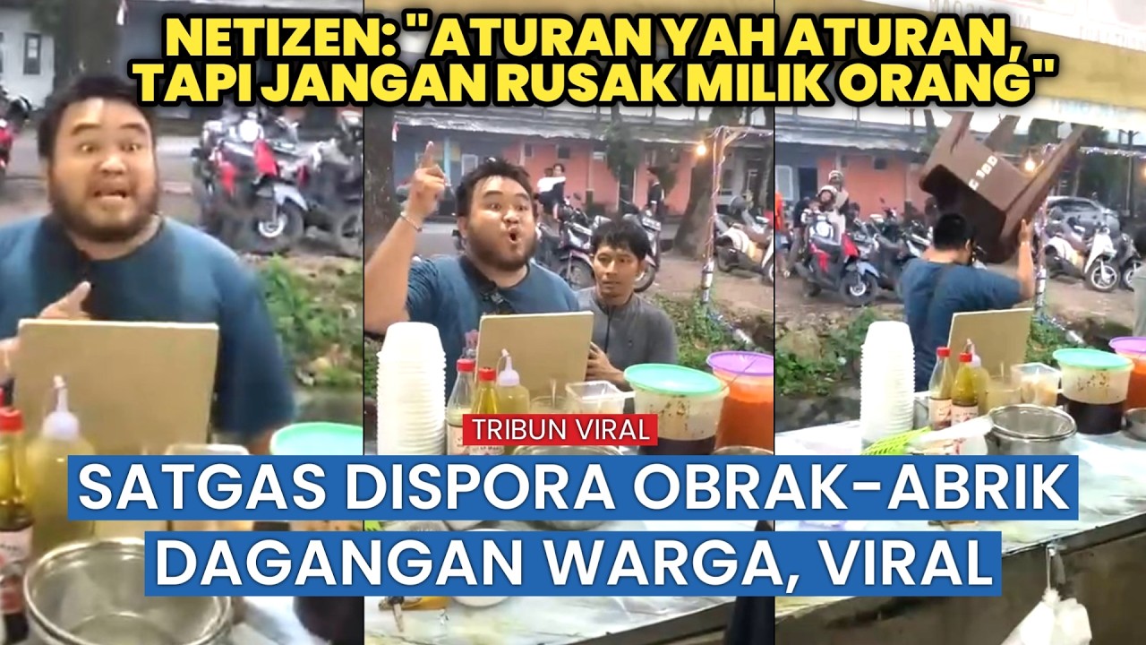 Viral Dagangan Diobrak-abrik, Oknum Satgas Dispora Serang Dilaporkan ke Polisi