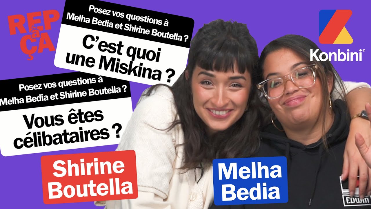 Melha Bedia et Shirine Boutella répondent à TOUT ce que les gens pensent d'elles 😱