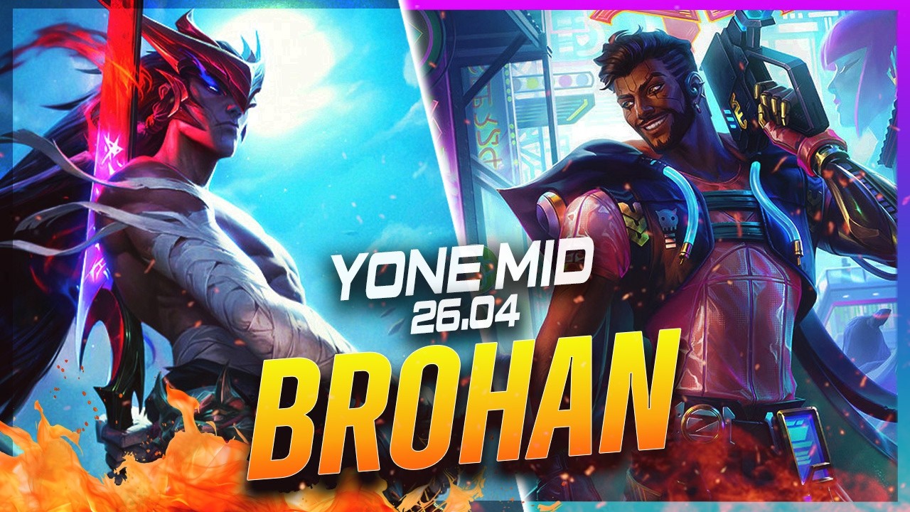 БРОХАН — Yone vs Akshan MID, патч 26.4 — Геймплей Yone