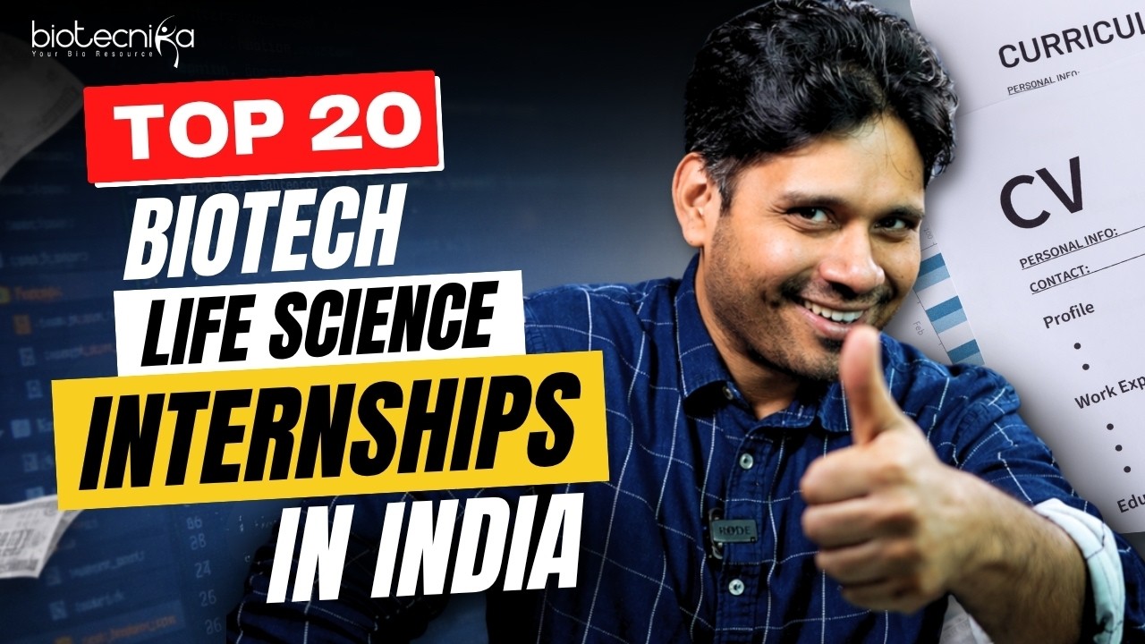 Top 20 Biotech Life Science Internships in India | Freshers MUST Watch |
