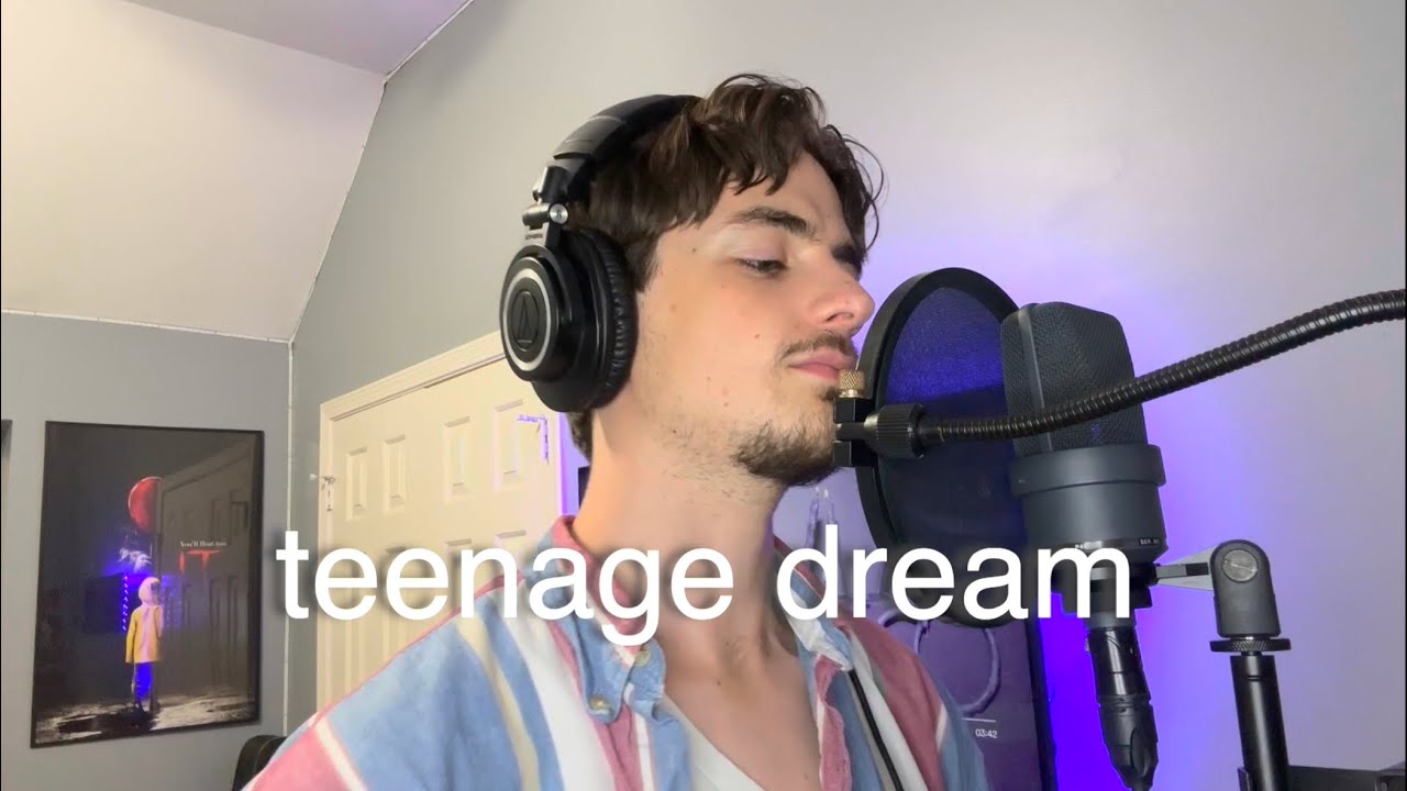teenage dream (Olivia Rodrigo) Male Cover