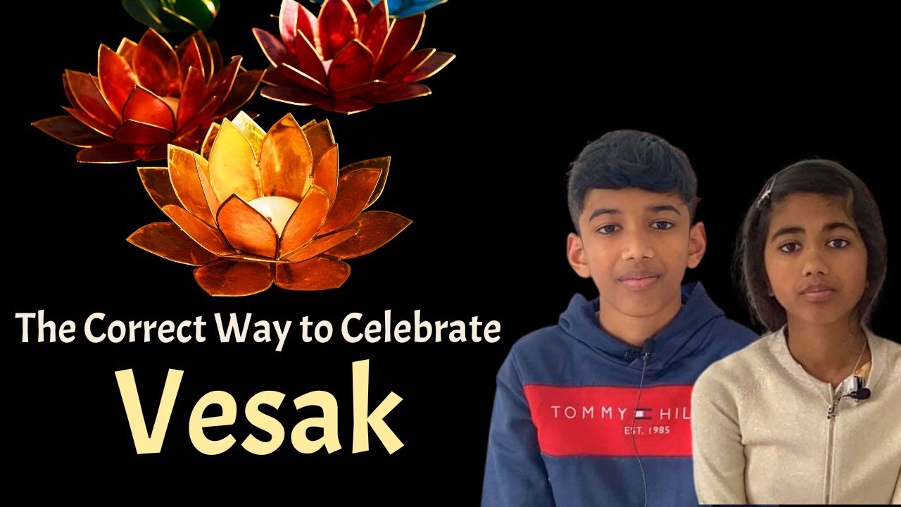 The Correct Way to Celebrate Vesak