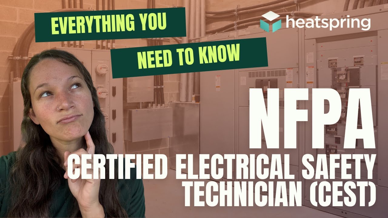 Everything You Need To Know: NFPA Certified Electrical Safety Technician (CEST) Certification