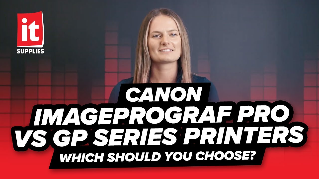 Принтеры серии CANON imagePROGRAF PRO и GP — какой выбрать?