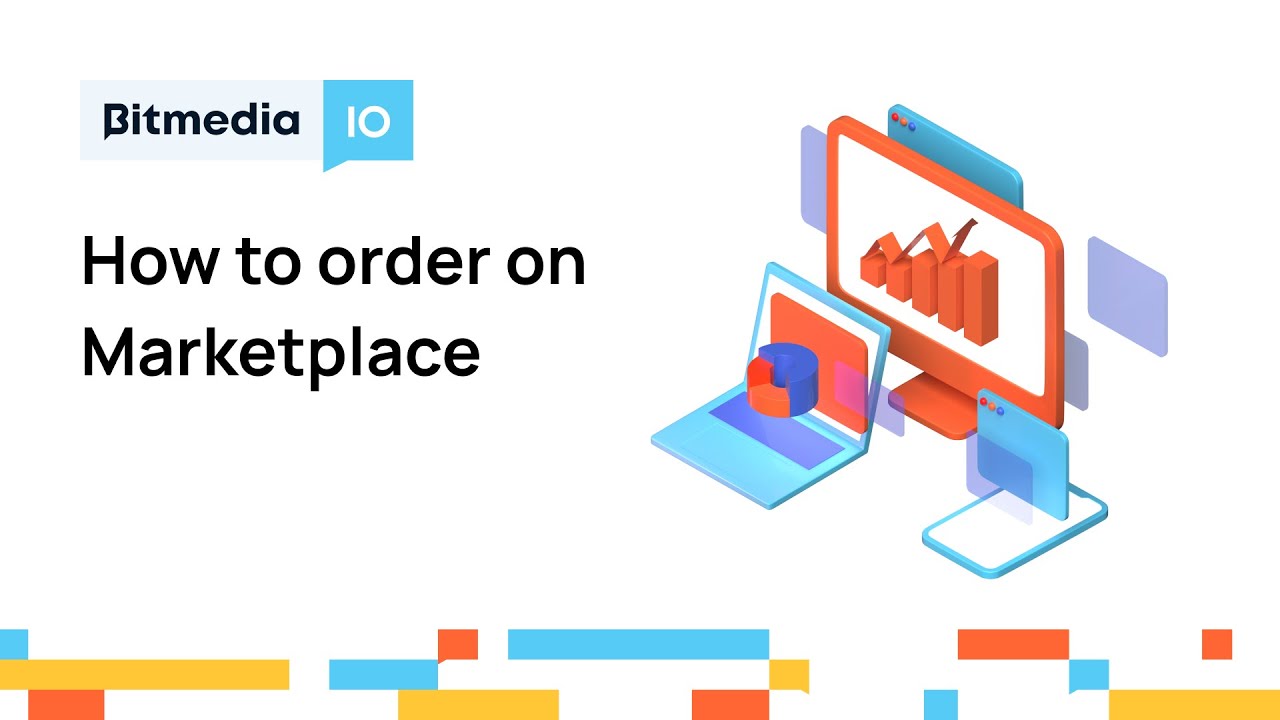 How to make an order on Marketplace | Bitmedia - Crypto Ad Network