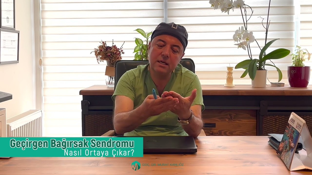 Geçirgen bağırsak sendromu nasıl ortaya çıkar? #geçirgenbağırsaksendromu