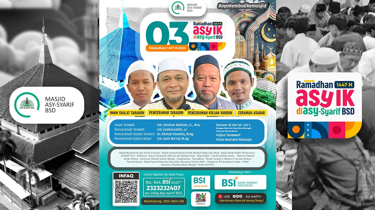 03 RAMADHAN 1447/2026 🇮🇩 🇵🇸 SHALAT TARAWIH LIVE - MASJID ASY SYARIF BSD- #ayokembalikemasjid