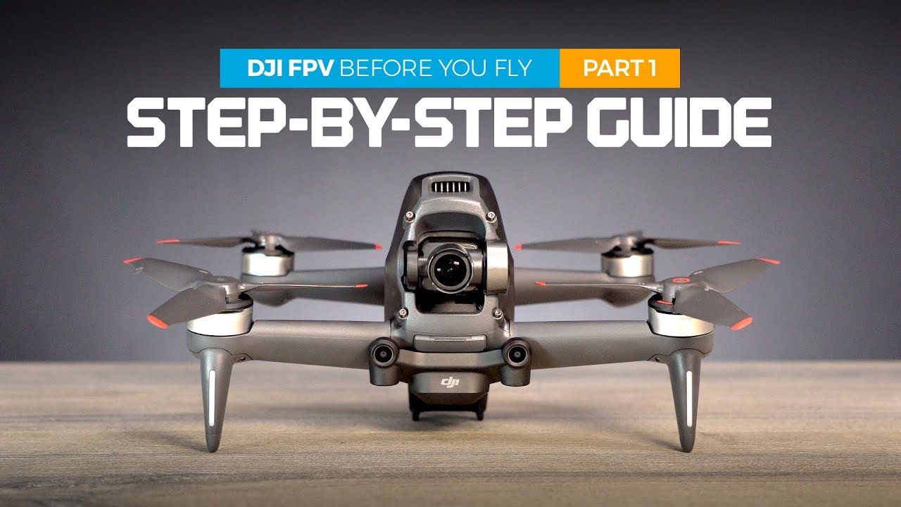 Дрон DJI FPV — руководство для начинающих перед полётом