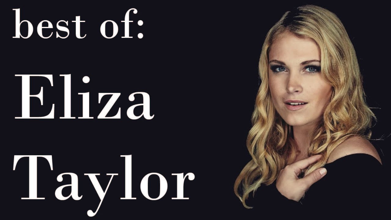 Best of ELIZA TAYLOR