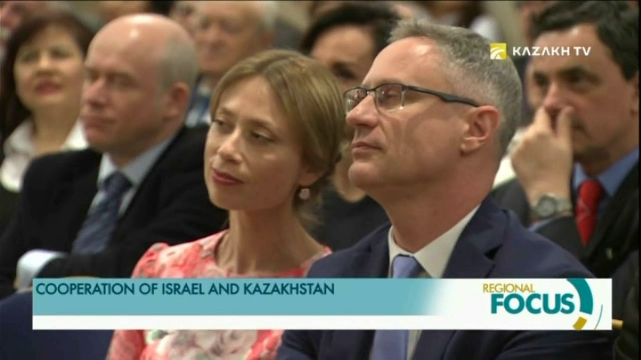 ISRAEL, KAZAKHSTAN STRENGTHEN COOPERATION