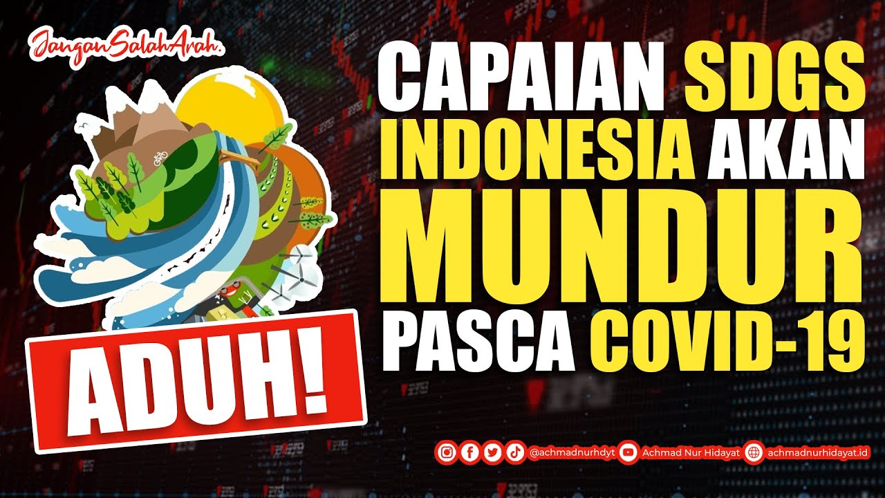 [LIVE] ADUH ‼️ CAPAIAN SDGS INDONESIA AKAN MUNDUR PASKA COVID ‼️