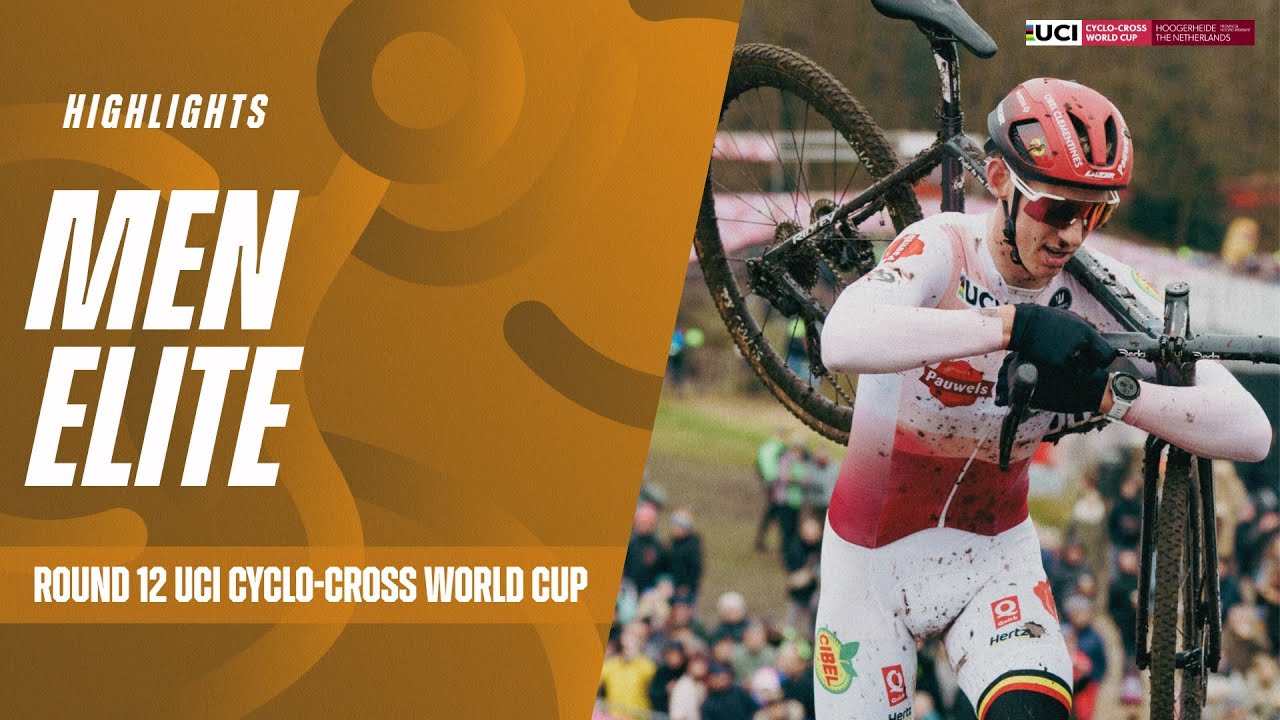 Hoogerheide - Men Elite Highlights | 2024/25 UCI Cyclo-cross World Cup