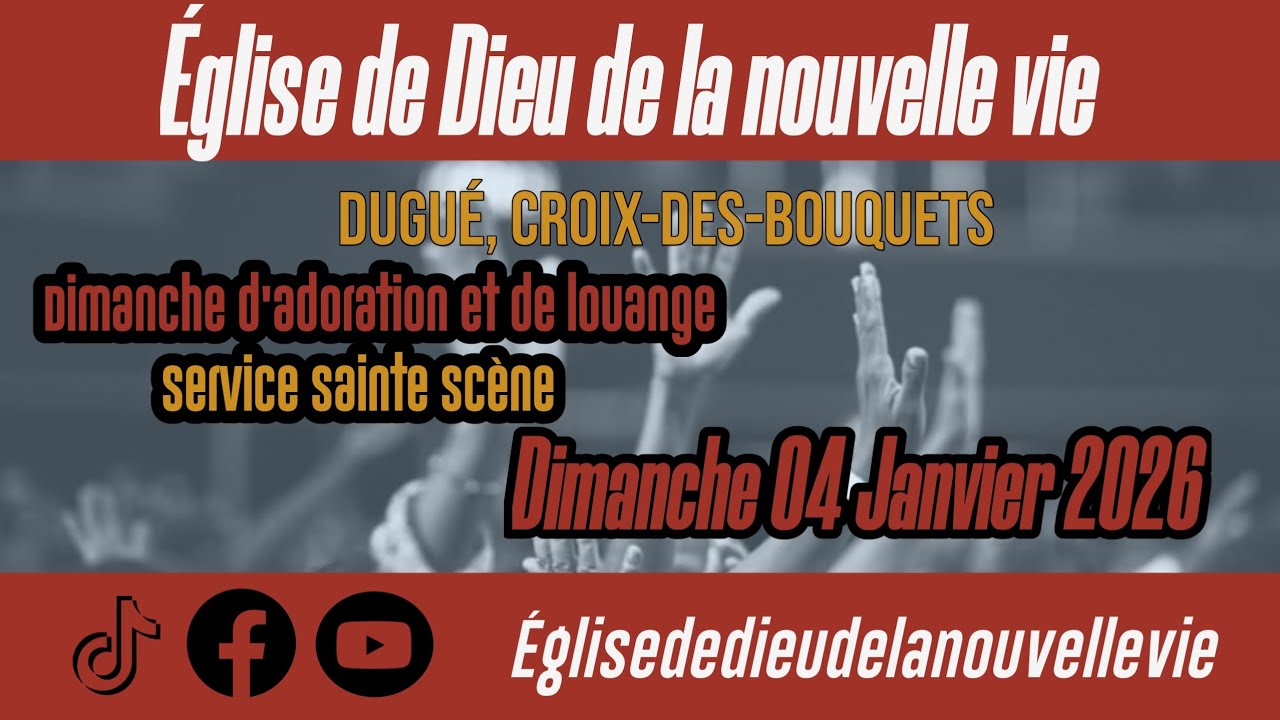 Dimanche d'adoration et de louange et service sainte scène, Église de Dieu de la nouvelle vie 