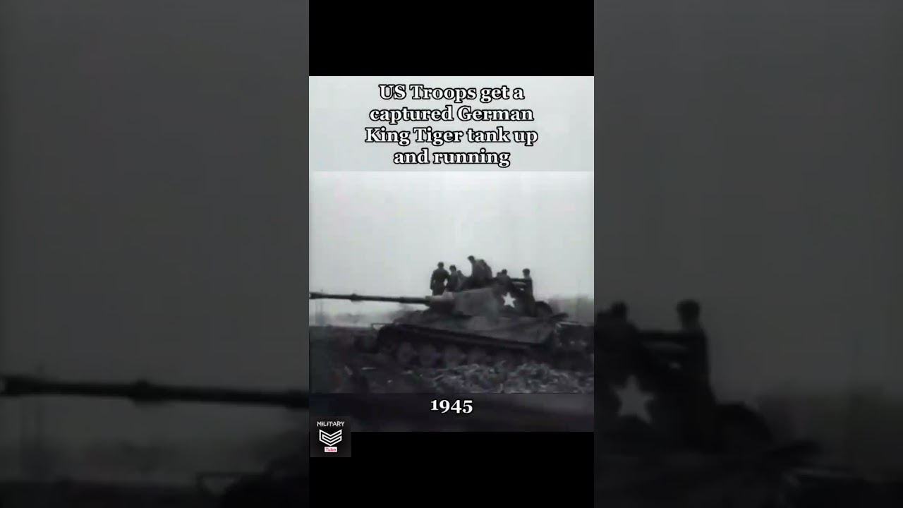 When US troops captured German (KING TIGER)  tank in 1945/ world War footage/War #shorts