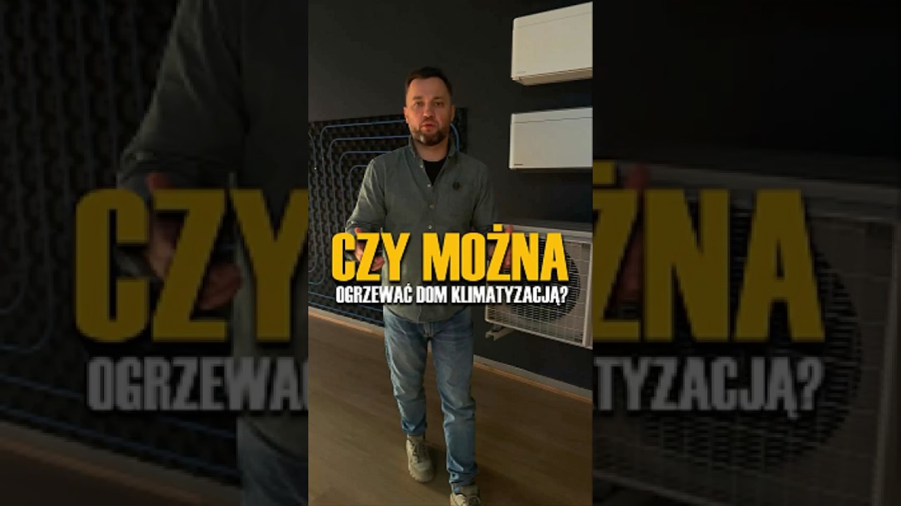 Czy klimatyzacją naprawdę można ogrzać dom zimą? ❄️