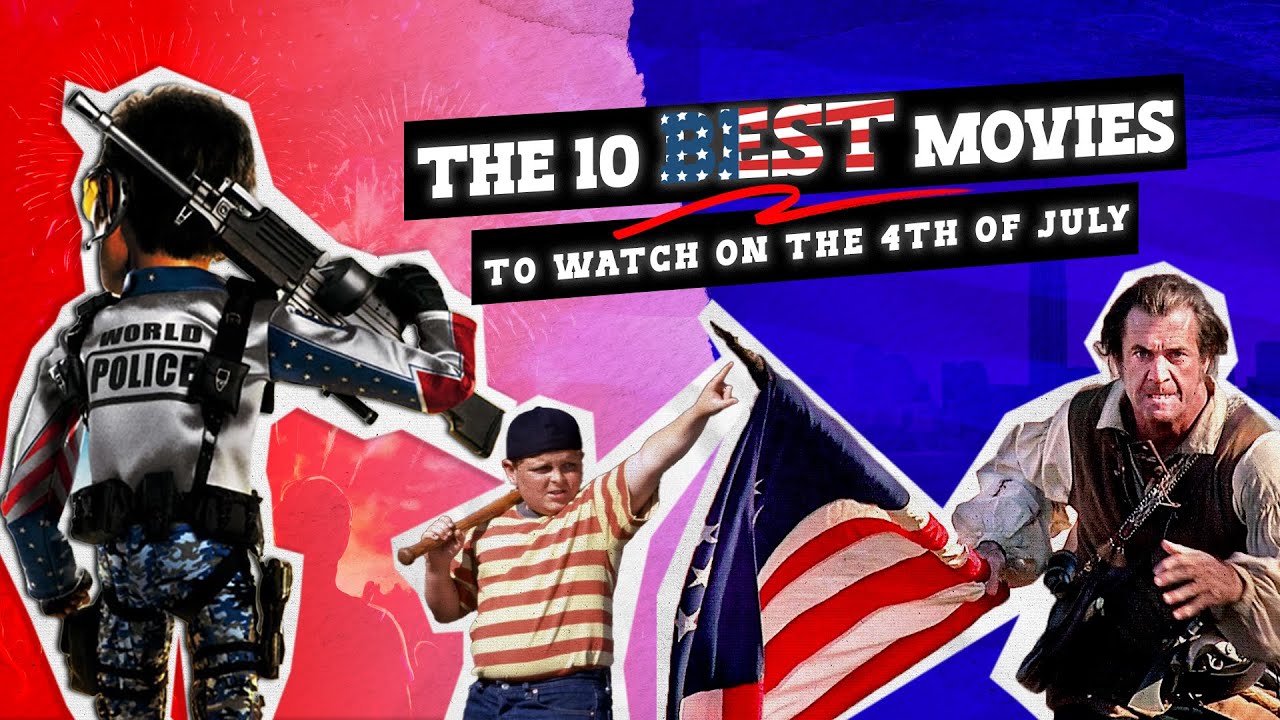 The BEST Movies to Watch on the 4th of July