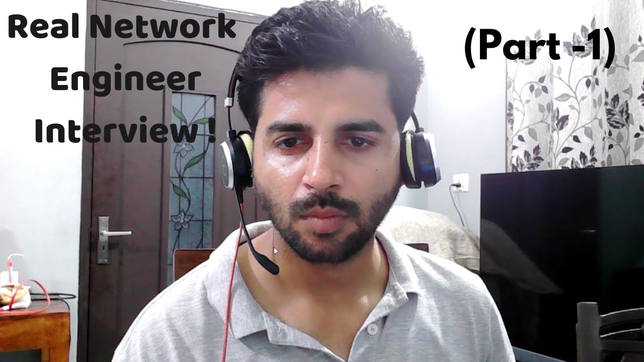 Senior Network Engineer Interview ( Interview -1 ) | Live Recorded Interview