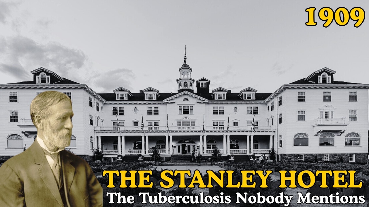 The Story Of F.O. Stanley's Hotel : The Deadly Truth About Tuberculosis Nobody Warns You About