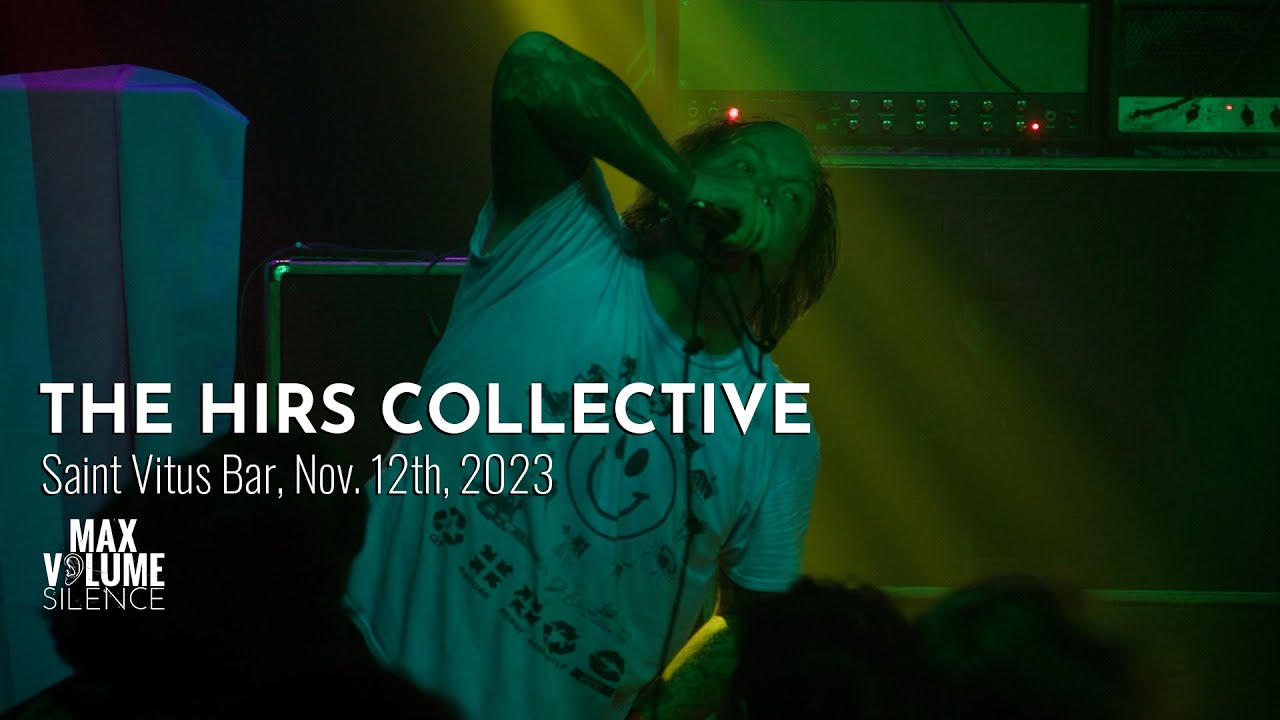 THE HIRS COLLECTIVE live at Saint Vitus Bar, Nov. 12th, 2023 (FULL SET)