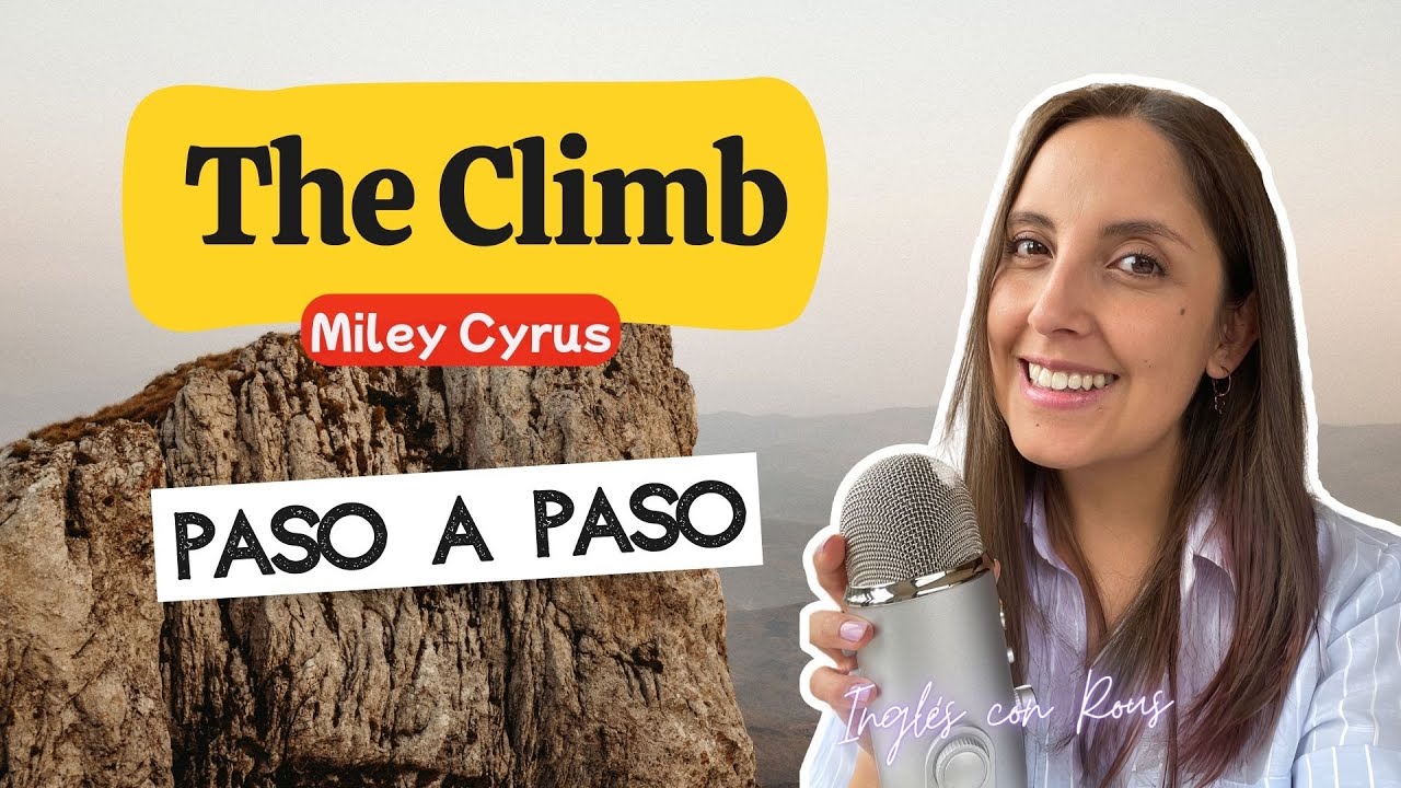 🎶 Pronunciación The Climb Miley Cyrus 🧗
