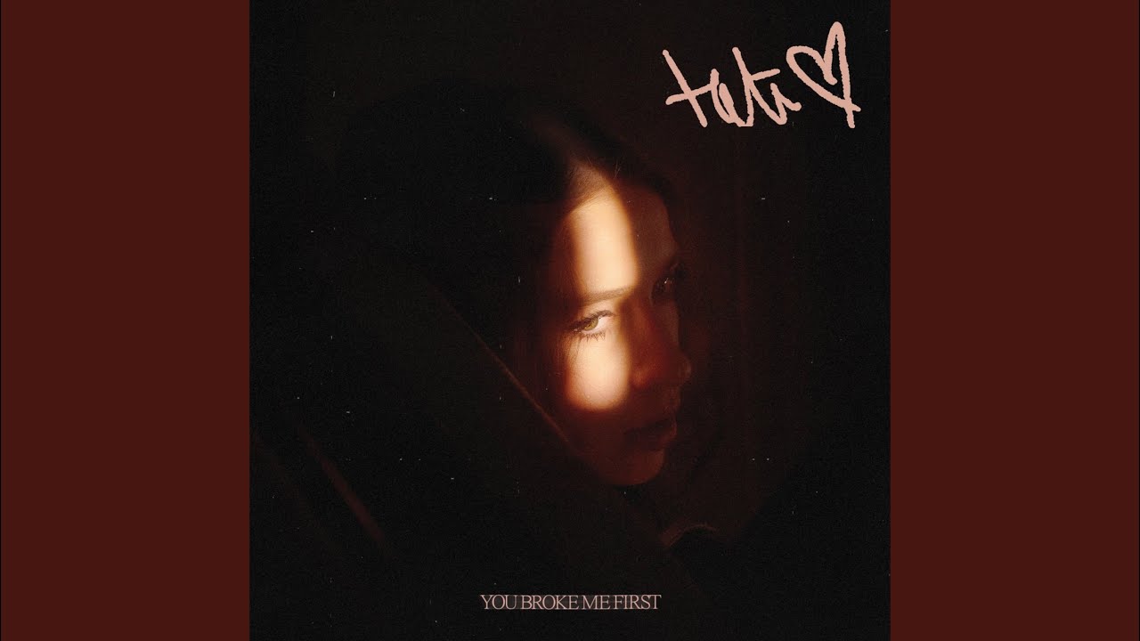 you broke me first (Extended)