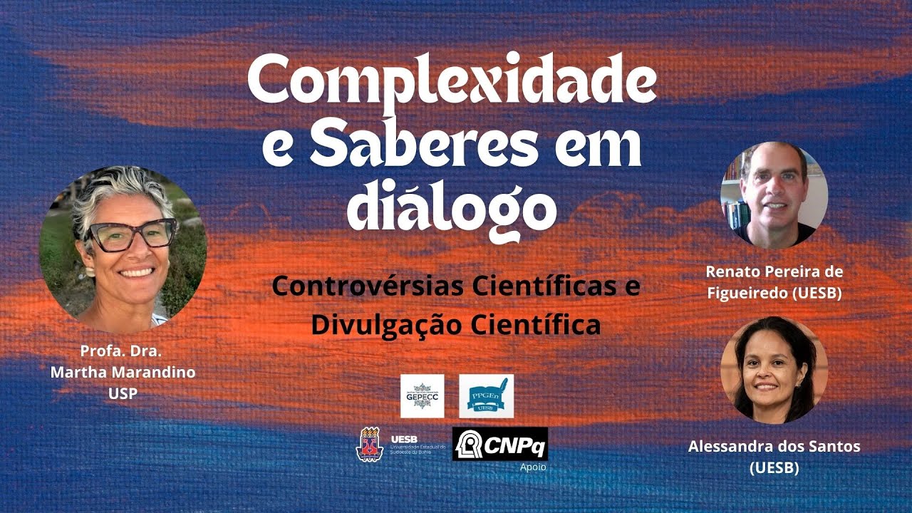 Controvérsias Científicas e Divulgação Científica | Complexidade e Saberes em Diálogo #10