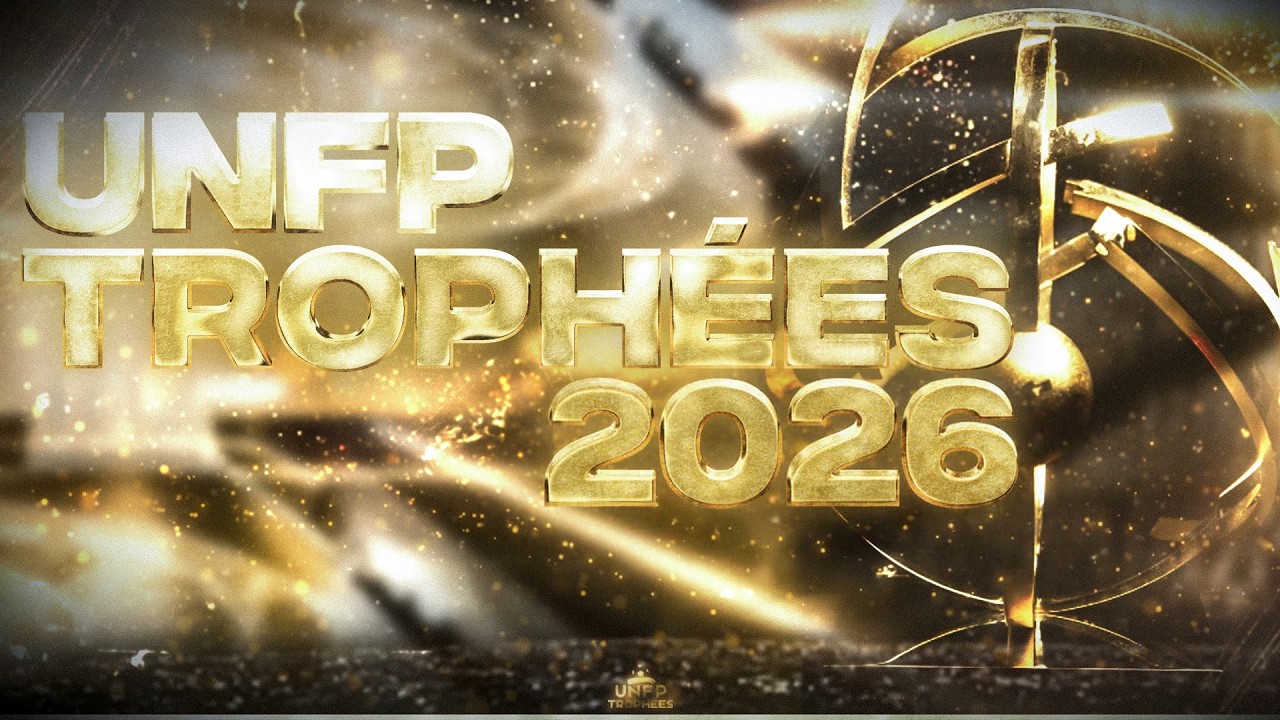 🔴CEREMONIE TROPHEE UNFP 2026 LIVE / 🔥QUI SERA LE MEILLEUR JOUEUR, COACH.. DE L1? / TROPHEE UNFP LIVE