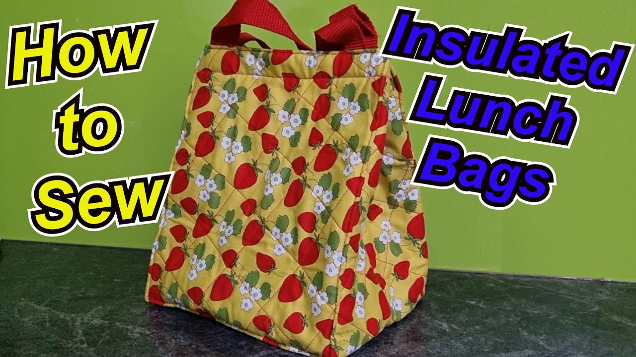How to sew a lined insulated lunch box bag DIY cooler bag Easy beginner project revisited