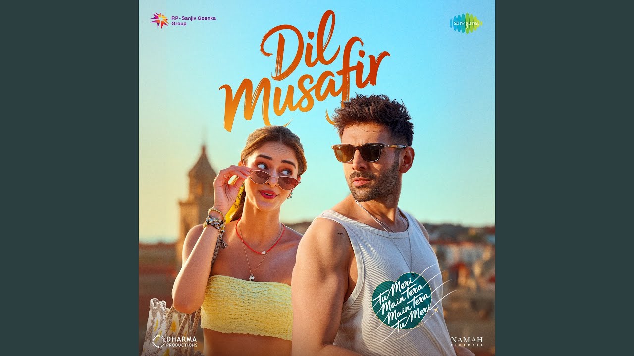 Dil Musafir (From 