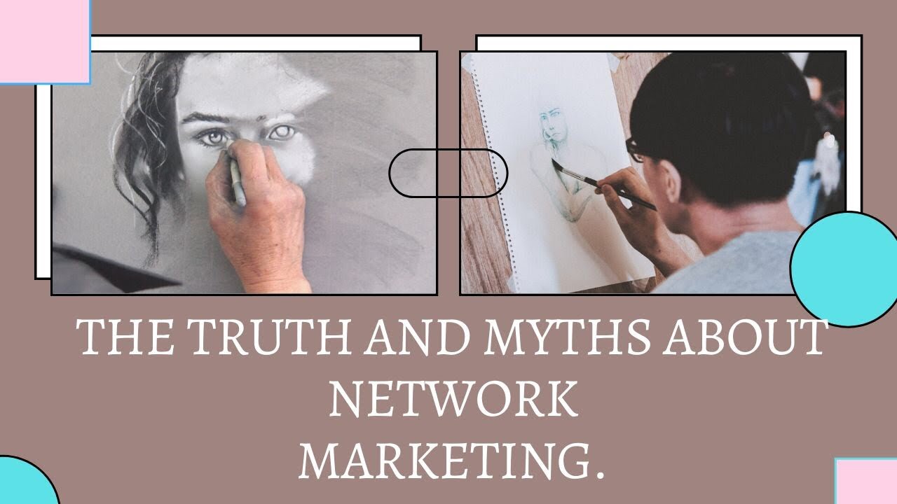The Truth And Myth Of Network Marketing | MLM | Direct Selling | United States