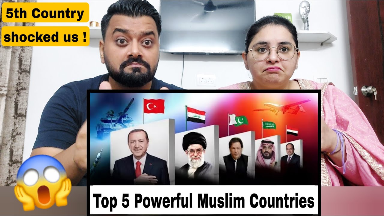 Indian Reaction to Top 5 Powerful Muslim Countries in the World | Namaste React