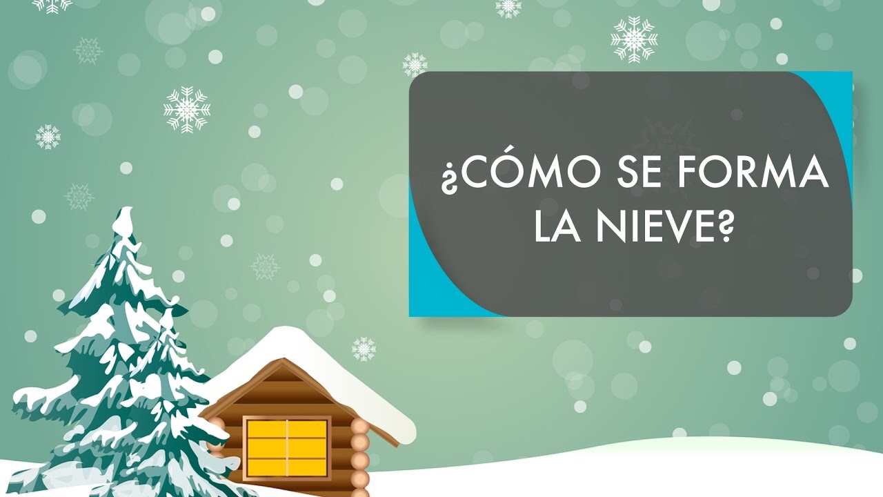 ¿Cómo se forma la nieve?