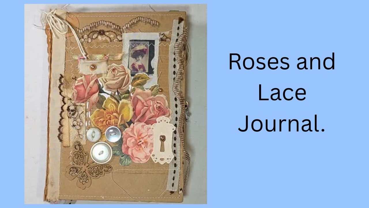 Roses and Lace Journal Tour.