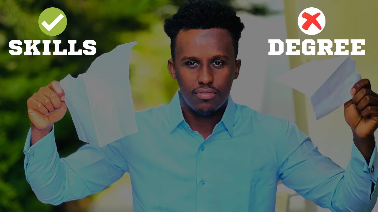 Waxbarashada Jamacada waqti dhumis miyaa | Skills vs Degree |