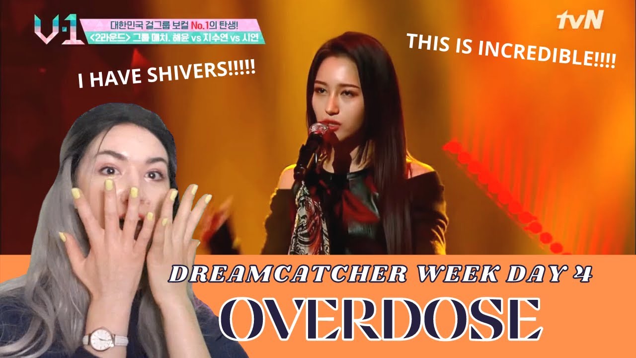 💀 #OVERDOSE COVER (#SIYEON) - #DREAMCATCHER WEEK DAY 4 REACTION 💀 | hana_ppoi