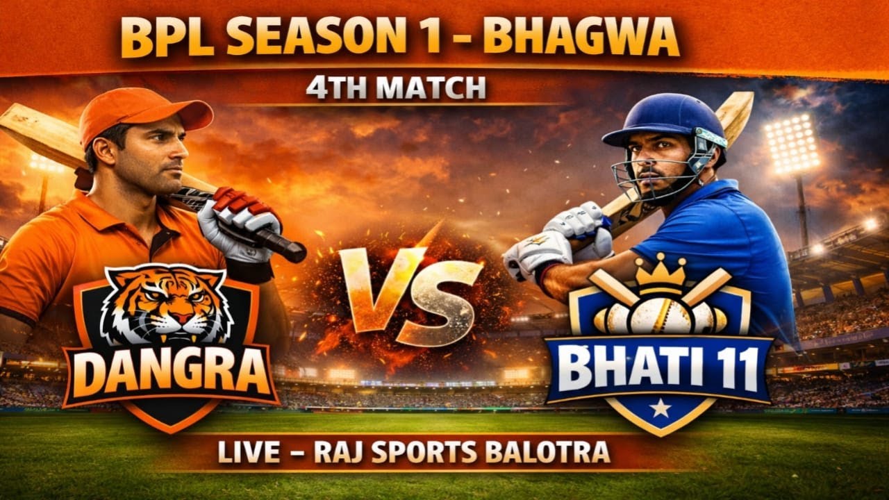 BPL Season 1 Bhagwa | Dangra vs Bhati 11 | 4th Match Live | Raj Sports Balotra