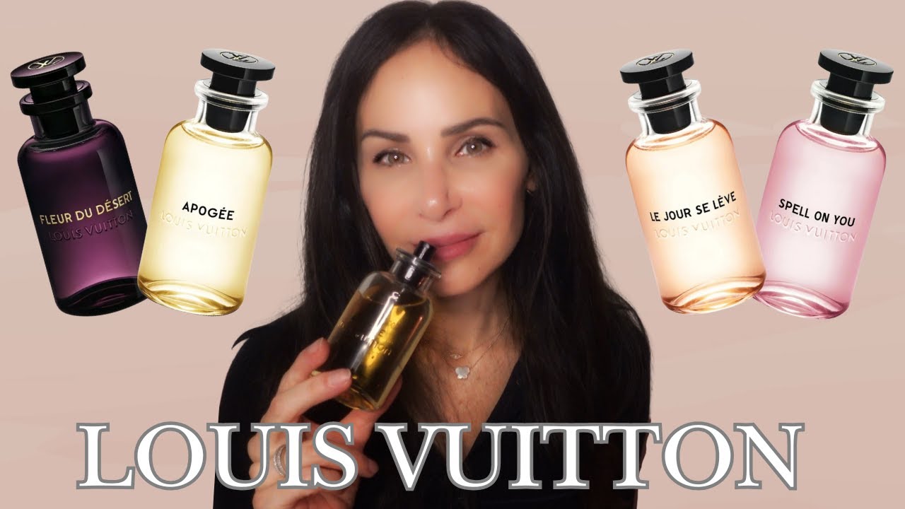 LOUIS VUITTON FRAGRANCES -  Fleur Du Désert, Apogée, Le Jour Se Léve, & Spell on You ✨
