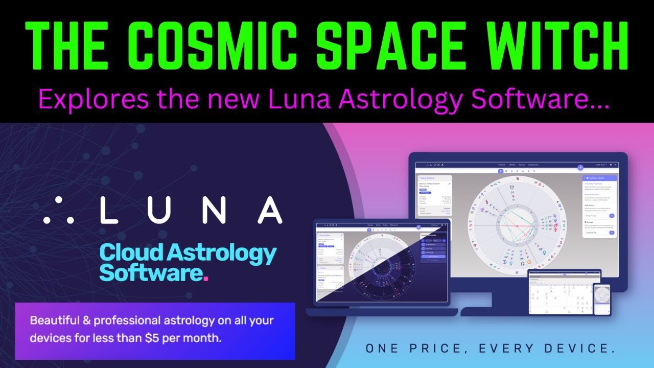 LUNA ASTROLOGY SOFTWARE - affordable, beautiful & PERFECT for beginners!!!