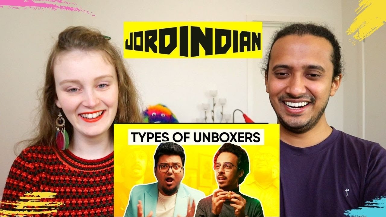 TYPES OF UNBOXERS | Jordindian REACTION!! 🔥