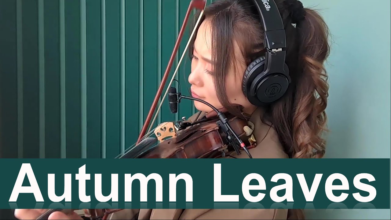 Autumn Leaves - Violin Cover
